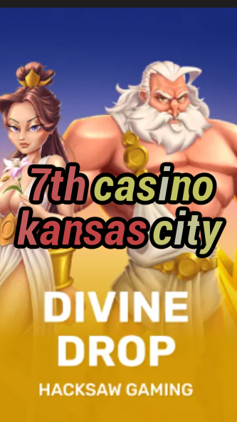 7th casino kansas city-fqqjrm9vrme7zzjgfjql.com